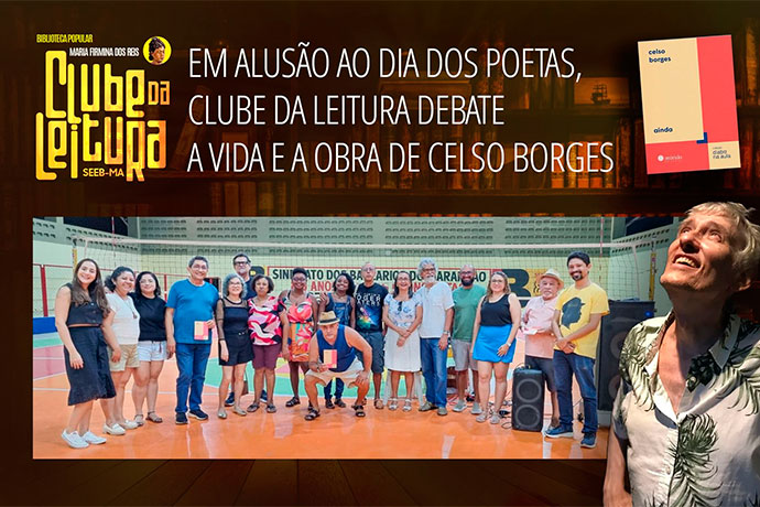 Clube da Leitura debate a vida e a obra de Celso Borges