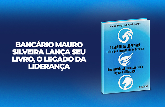Mauro Silveira lança o seu livro: O Legado da Liderança